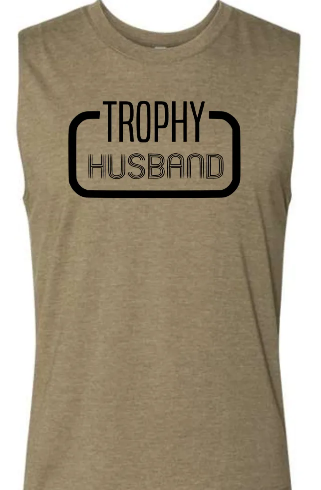 Trophy Husband Sleeveless T-shirt